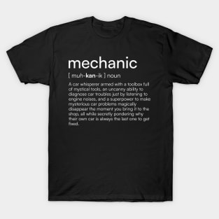 Mechanic definition T-Shirt